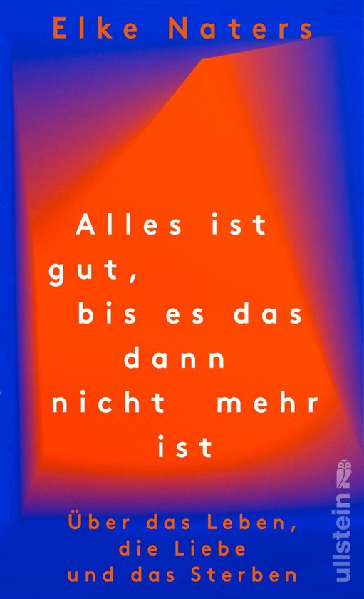 Alles ist gut, bis es das dann nicht mehr ist - cover