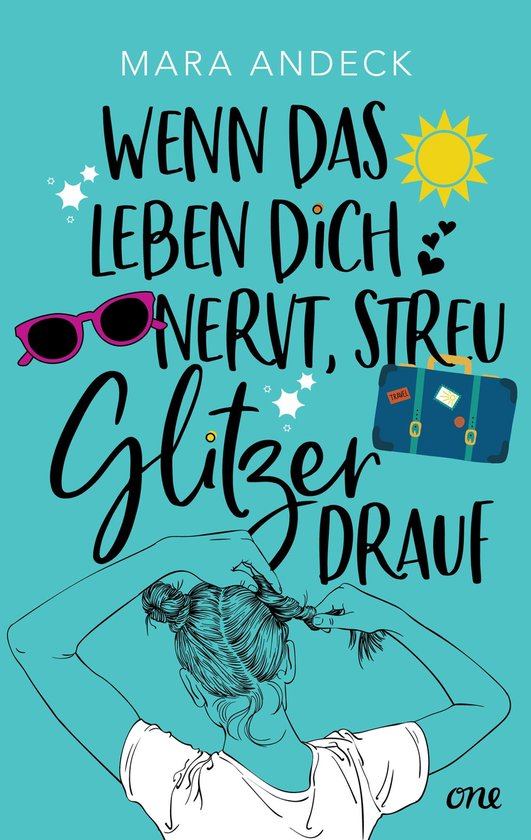 Wenn das Leben dich nervt, streu Glitzer drauf - cover
