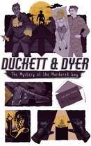 Duckett & Dyer: Dicks For Hire 3 - The Mystery Of The Murdered Guy