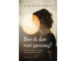 Ben ik dan niet genoeg?