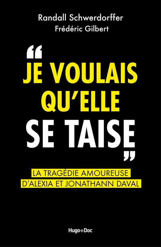 Je voulais qu'elle se taise - La tragédie amoureuse d'Alexi ... - cover