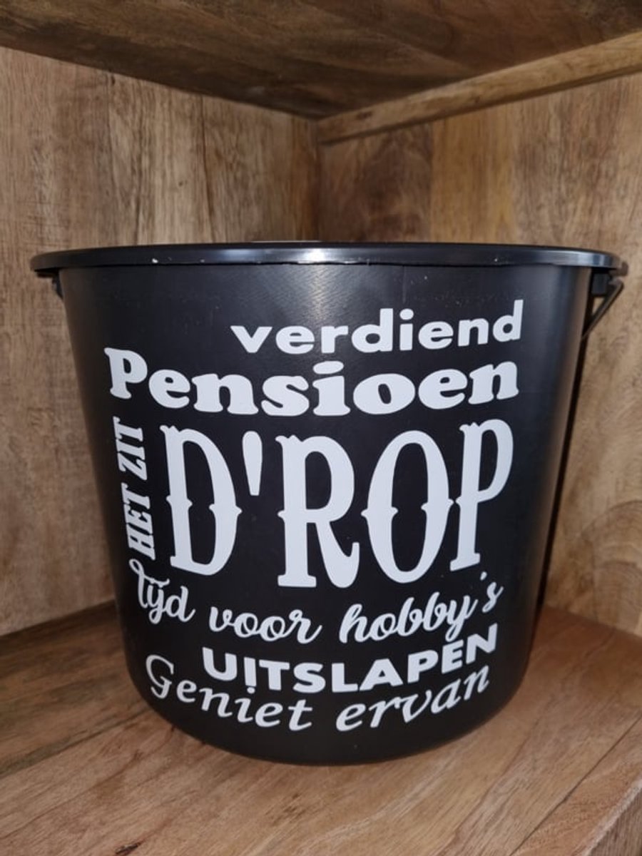 Cadeau emmer Verdiend pensioen Het zit er d'rop tijd voor hobby's uitslapen geniet ervan. Bouwemmer 12 Liter