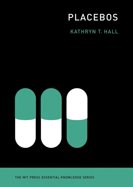 The MIT Press Essential Knowledge series - Placebos - cover
