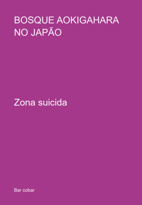 Bosque Aokigahara No Japão - cover