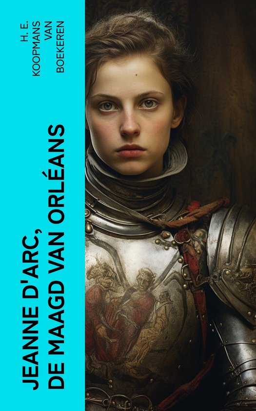 Jeanne d'Arc, de maagd van Orléans - cover
