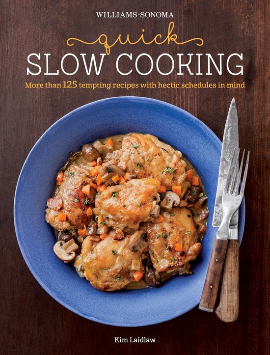 Williams-Sonoma - Quick Slow Cooking - cover