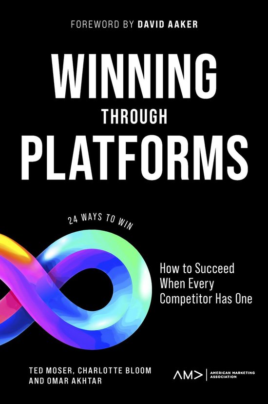 American Marketing Association - Winning Through Platforms - cover