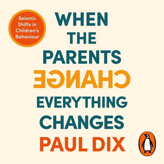 When the Parents Change, Everything Changes - cover