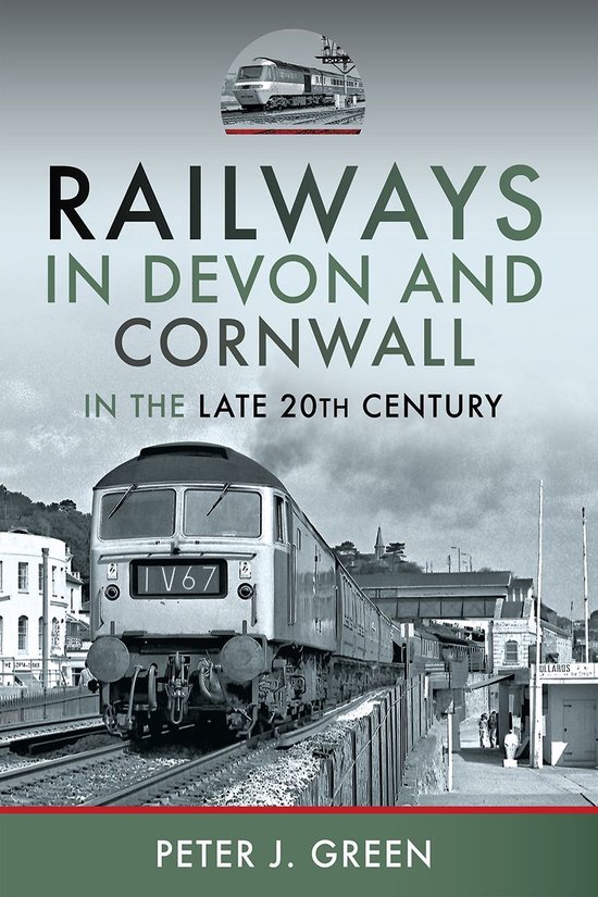 Railways in Devon and Cornwall in the Late 20th Century - cover
