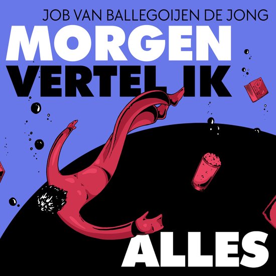 Morgen vertel ik alles - cover