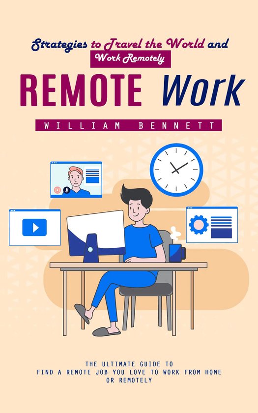 Remote Work: Strategies to Travel the World and Work Remotel ... - cover