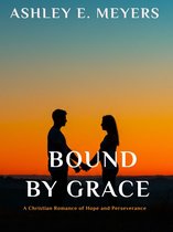 Love in His Light 3 - Bound by Grace