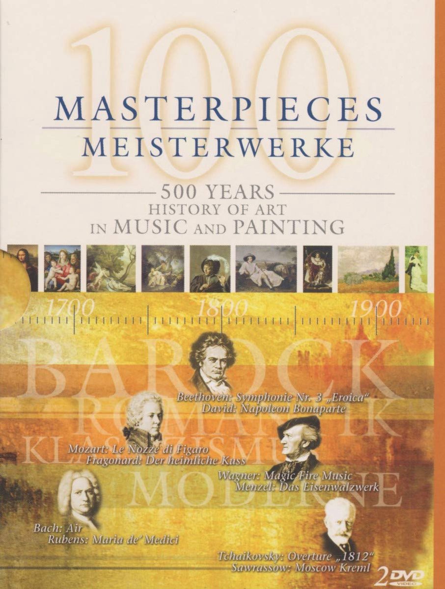 100 Masterpieces: 500 Years of Music & Painting