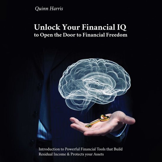 Unlock Your Financial IQ to Open the Door to Financial Freed ... - cover