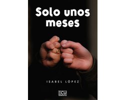 Solo unos meses
