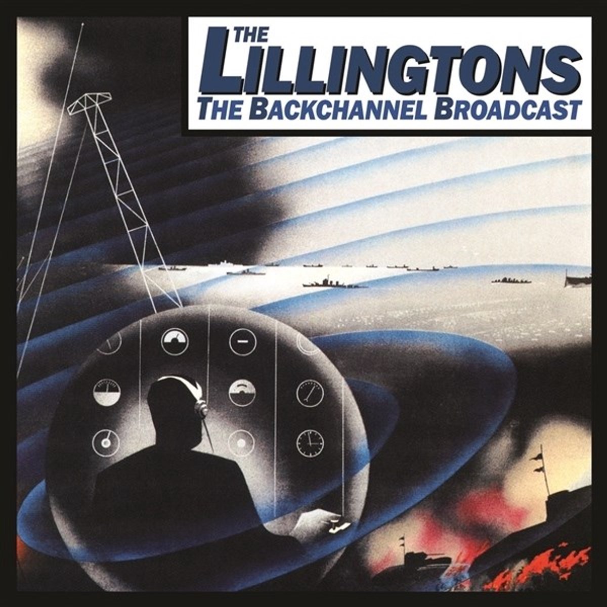 The Lillingtons - The Backchannel Broadcast (LP)
