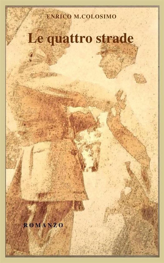 La prima raccolta 1 - Le quattro strade - cover