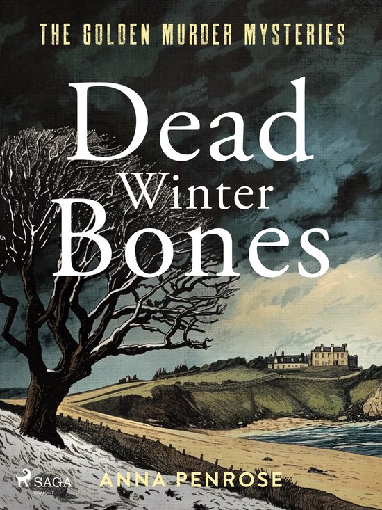Golden Murder Mysteries 2 - Dead Winter Bones: A suspenseful British crime mystery set in the Cornish countryside