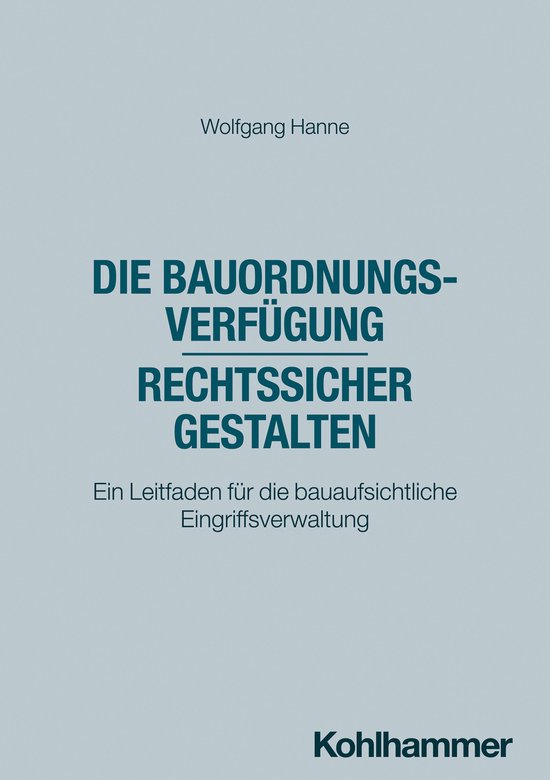 Die Bauordnungsverfügung - rechtssicher gestalten - cover