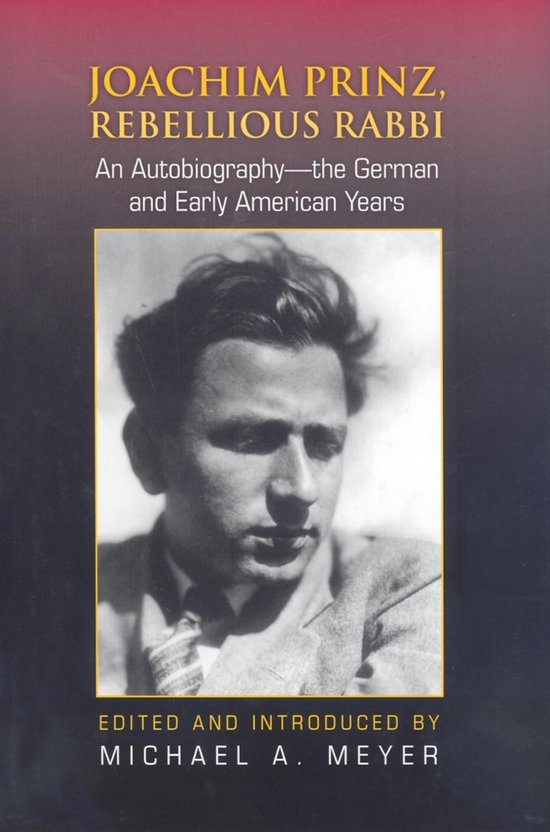 Joachim Prinz, Rebellious Rabbi - cover