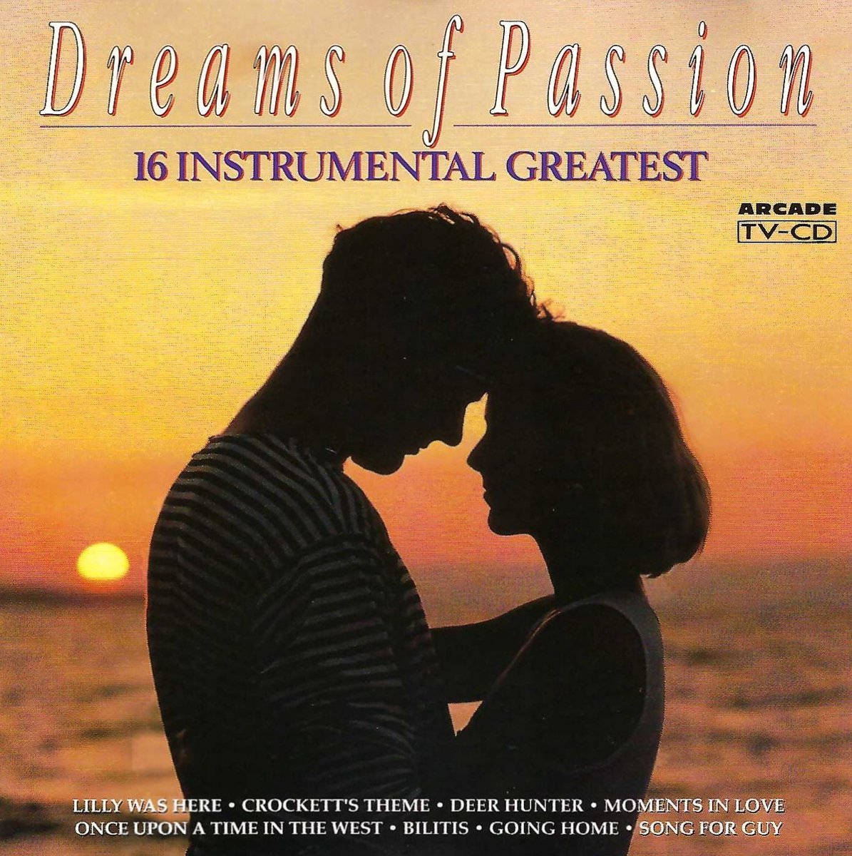 Dreams Of Passion - 16 Instrumental Greatest