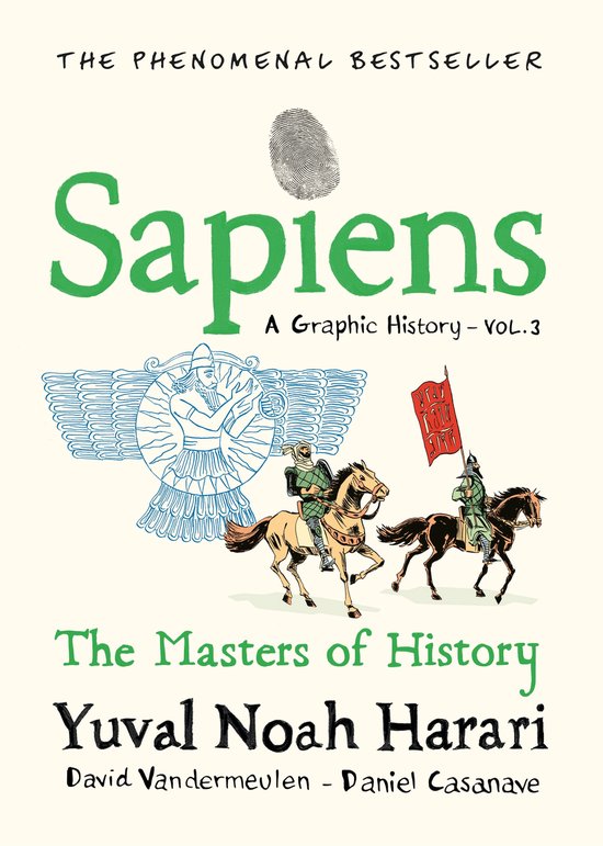 SAPIENS: A GRAPHIC HISTORY 3 - Sapiens A Graphic History, Vo ... - cover