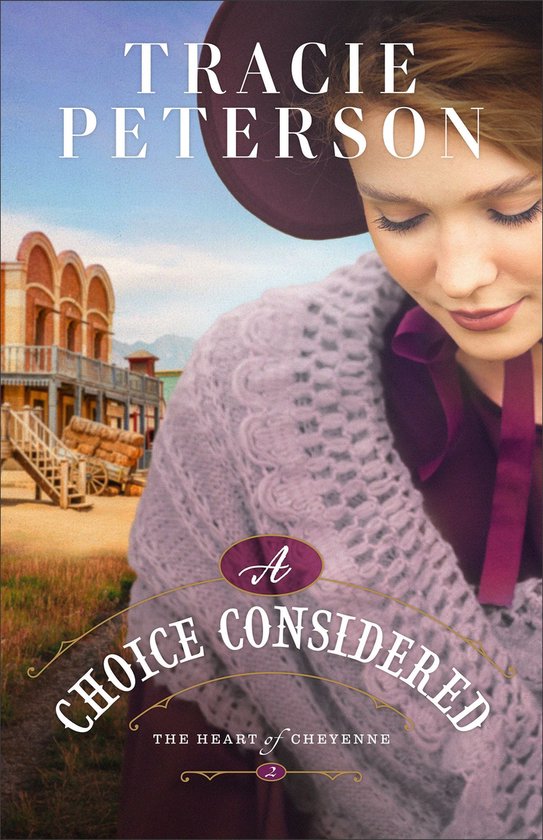 The Heart of Cheyenne 2 - A Choice Considered - cover