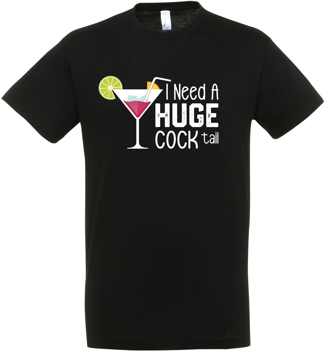 I Need A Huge Cock tail T-Shirt – Zomer – Strand - Zand - Drankje - Cadeau - Cocktail - Good Vibes – Grappig Cadeau - Vakantie - Zon - Maat L