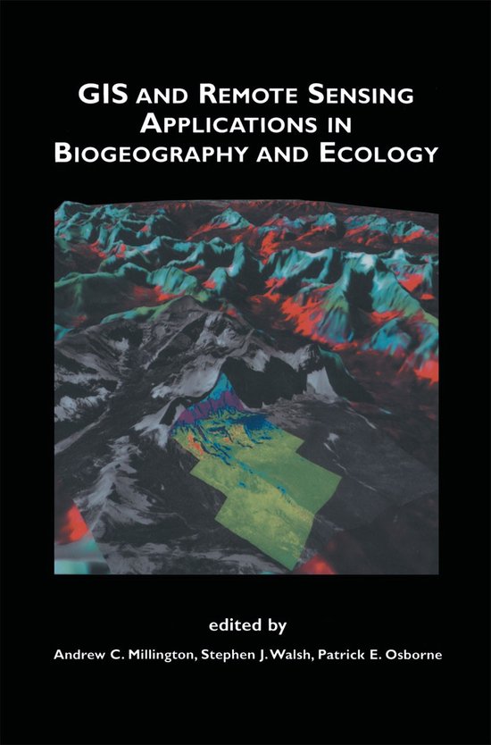 GIS and Remote Sensing Applications in Biogeography and Ecology ...