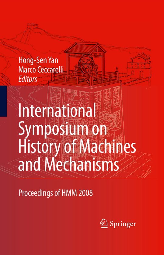 International Symposium on History of Machines and Mechanism ... - cover