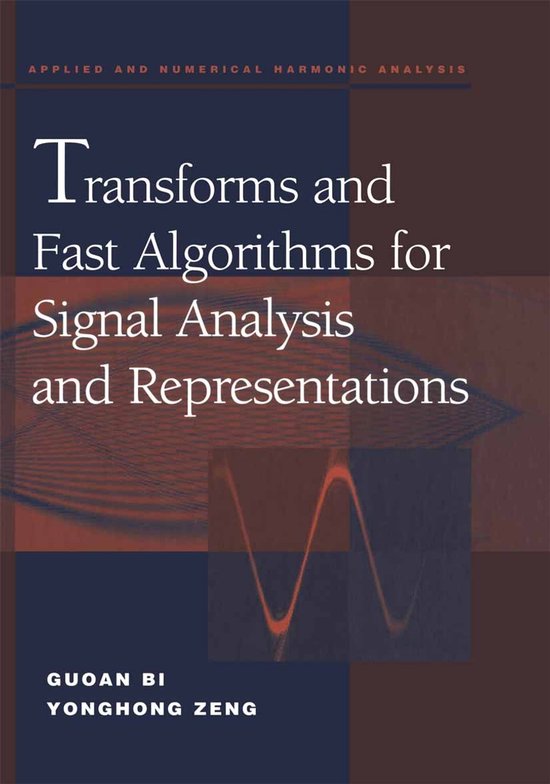 Applied and Numerical Harmonic Analysis- Transforms and Fast ... - cover