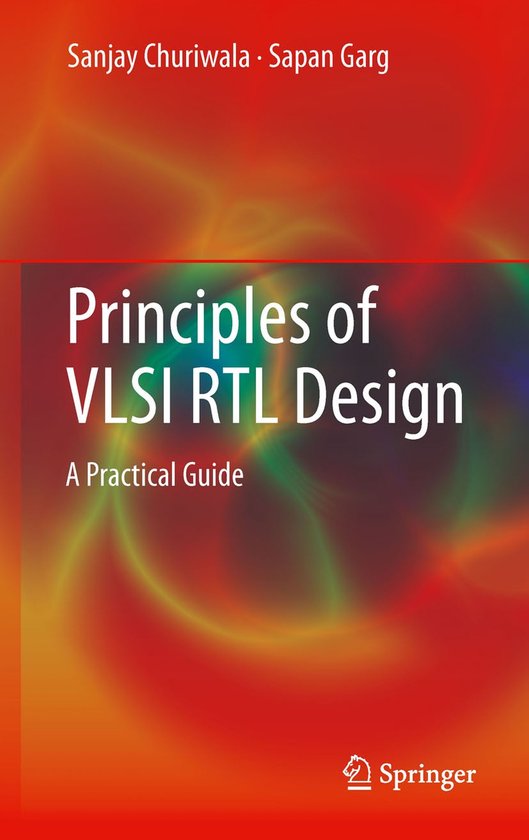Principles of VLSI RTL Design. A Practical Guide - cover