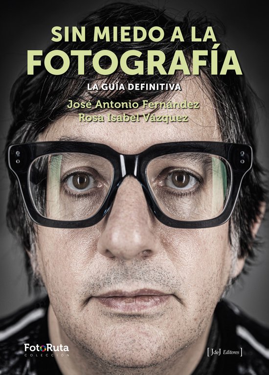 FotoRuta 51 - Sin miedo a la fotografía - cover