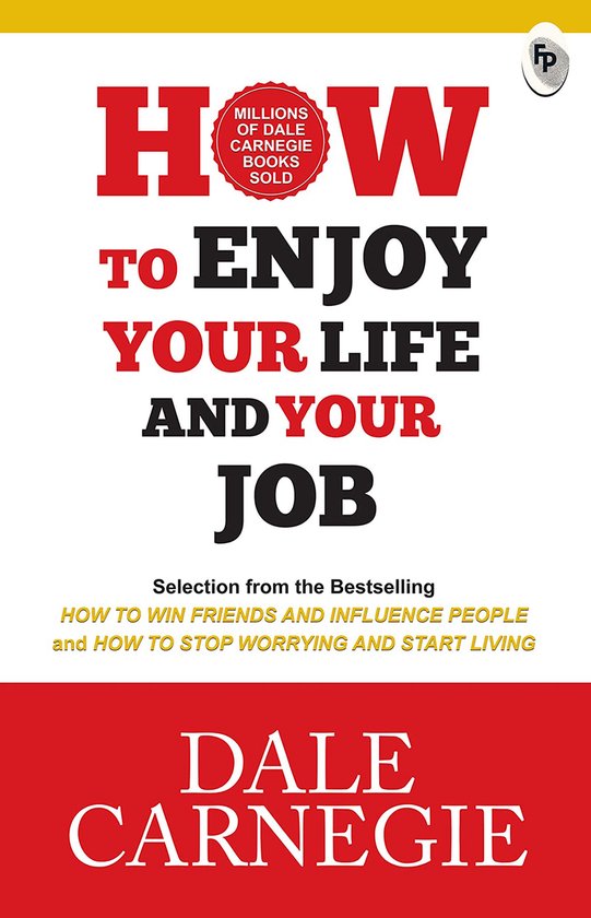How To Enjoy Your Life And Your Job - cover