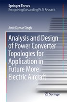 Springer Theses- Analysis and Design of Power Converter Topologies for Application in Future More Electric Aircraft
