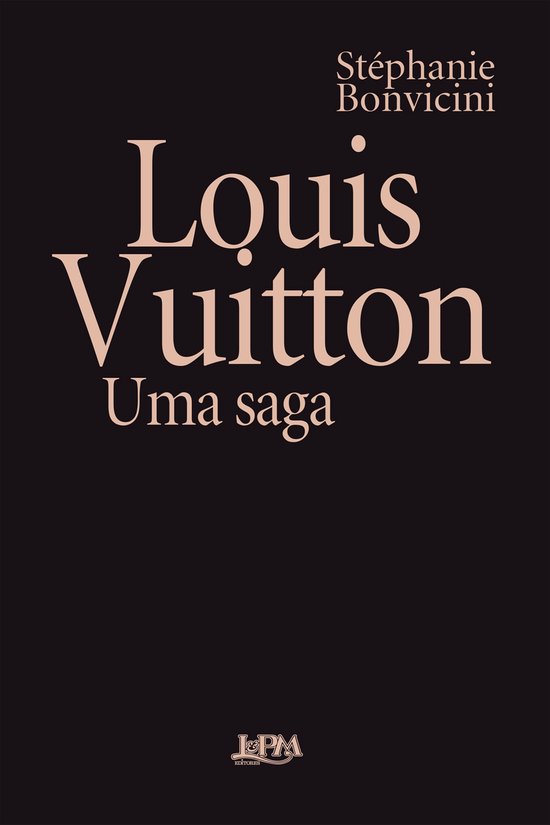 Louis Vuitton: uma saga - cover
