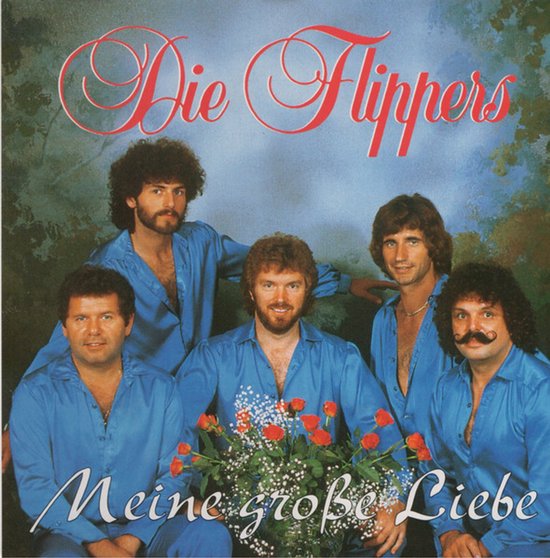 Die Flippers – Meine Große Liebe