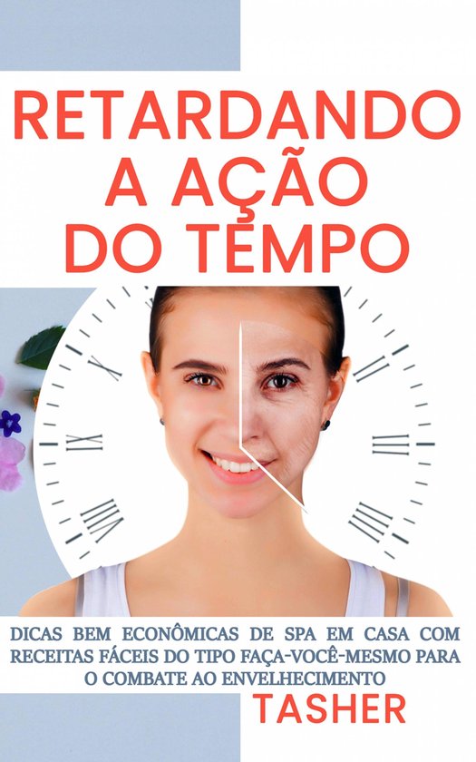 Retardando a Ação do Tempo! - cover
