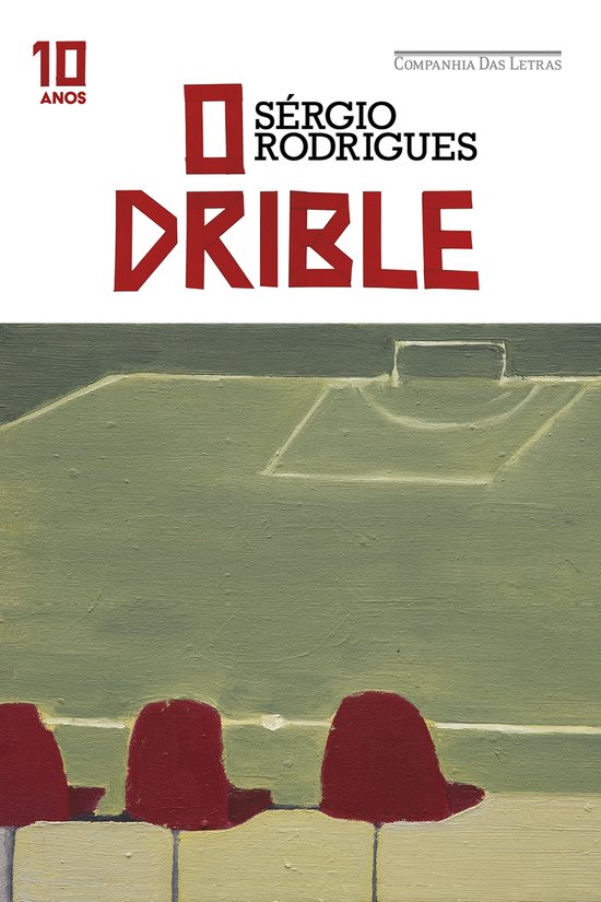 O drible (Edição especial de 10 anos) - cover