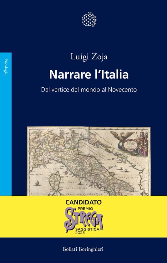 Boekomslag voor 'Narrare l'Italia' van Luigi Zoja. Centraal een antieke kaart van Italië. Gekleurd, met cartouches en zeemonsters. Gele band met 'CANDIDATO PREMIO STREGA SAGGISTICA 2025'.