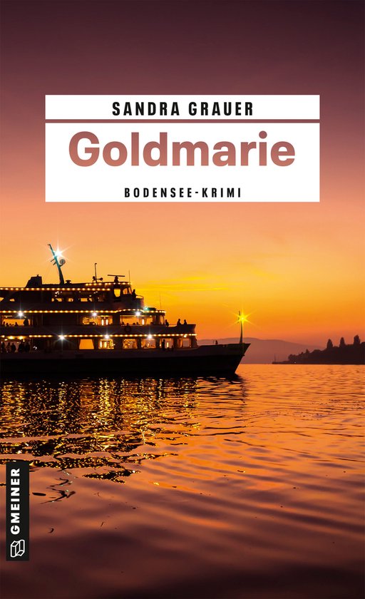 Kriminalkommissarin Katharina Danninger 2 - Goldmarie - cover