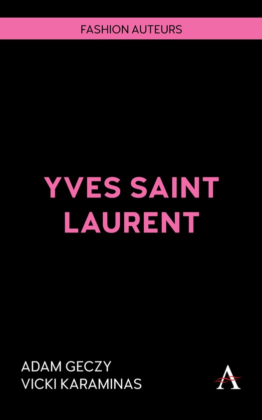 Fashion Auteurs- Yves Saint Laurent - cover