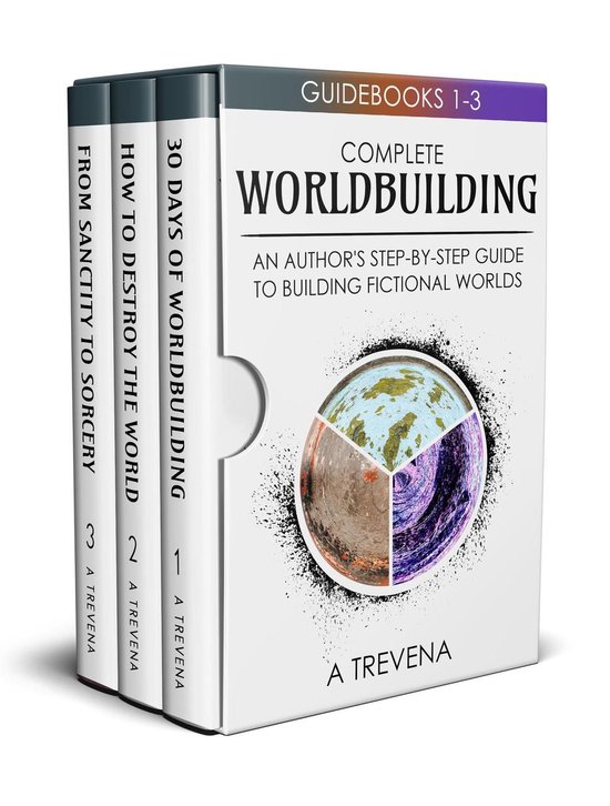 Complete Worldbuilding: An Author’s Step-by-Step Guide to  ... - cover