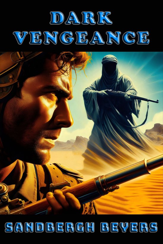 Sahara Desert Series 9 - Dark Vengeance