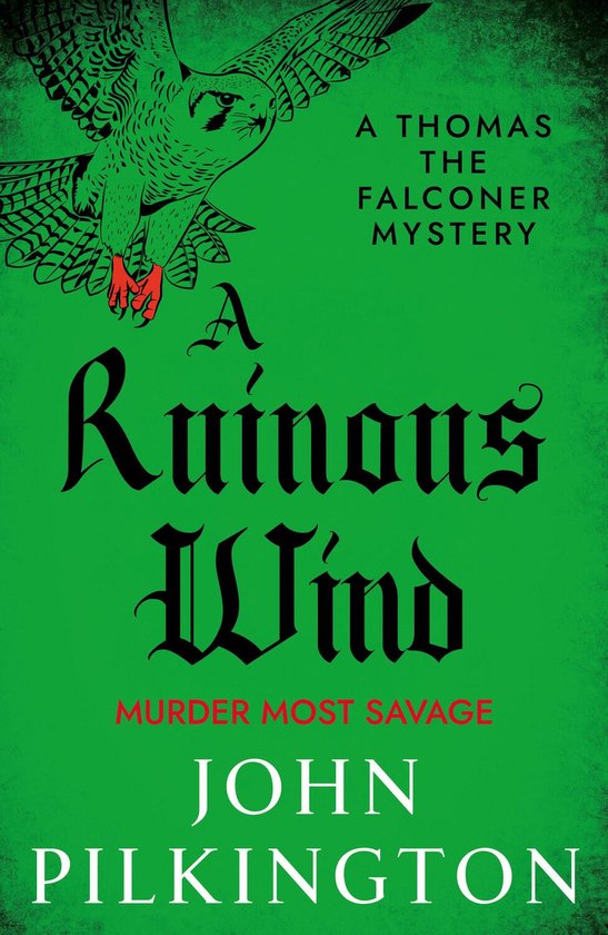 The Thomas the Falconer Mysteries 2 - A Ruinous Wind - cover