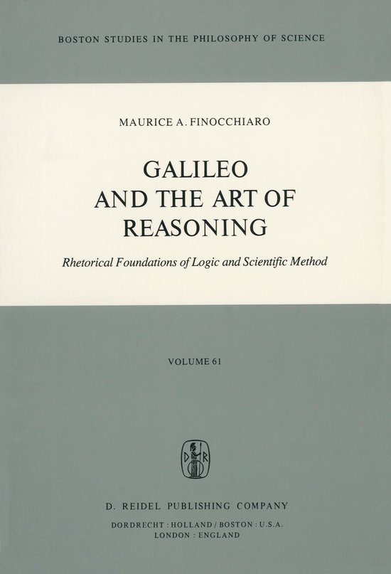 Boston Studies in the Philosophy and History of Science- Galileo and the Art of Reasoning