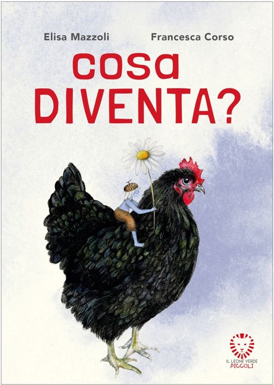 Il leone verde piccoli - Cosa diventa? - cover