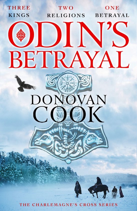 The Charlemagne's Cross Series 1 - Odin's Betrayal - cover
