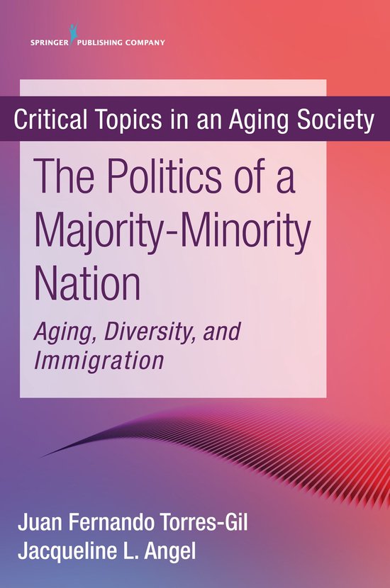 The Politics of a Majority-Minority Nation - cover