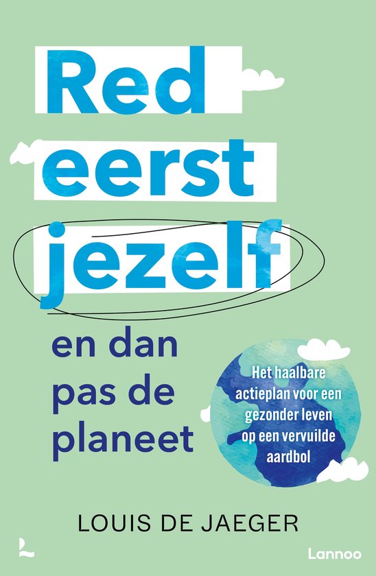 Red eerst jezelf (en dan pas de planeet) - cover